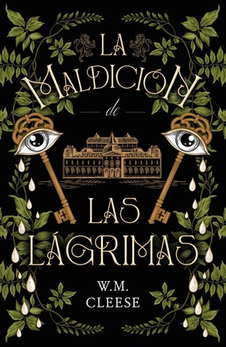 Libro La Maldición De Las Lágrimas - W. M. Cleese