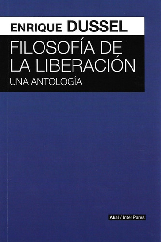 Filosofia De La Liberacion - Dussel, Enrique