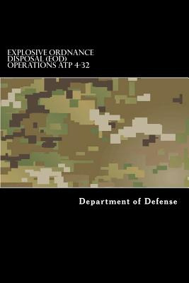Libro Explosive Ordnance Disposal (eod) Operations Atp 4-...