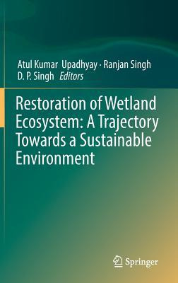 Libro Restoration Of Wetland Ecosystem: A Trajectory Towa...