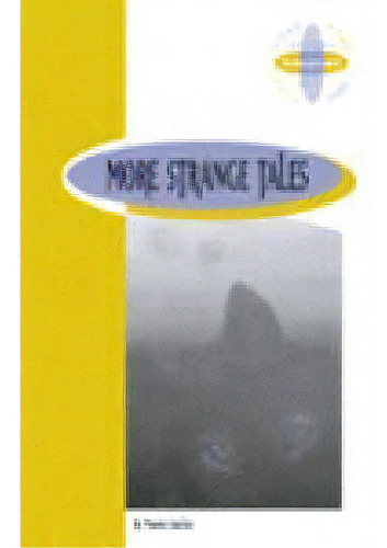 More Strange Tales 4ãâºeso, De Sinclair,martin., Vol. 1. Editorial Burlington Books, Tapa Blanda En Inglés