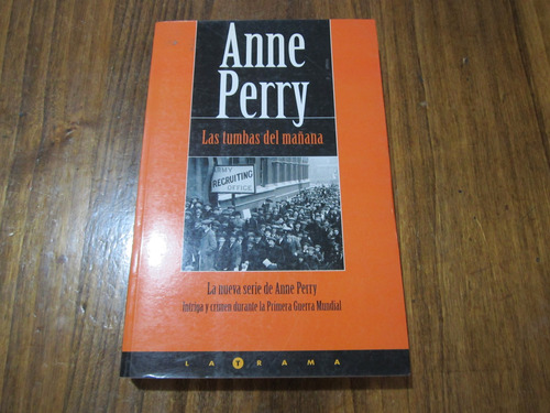 Las Tumbas Del Mañana - Anne Perry - Ed: Ediciones B