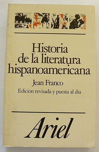 Historia De La Literatura Hispanoamericana- Jean Franco