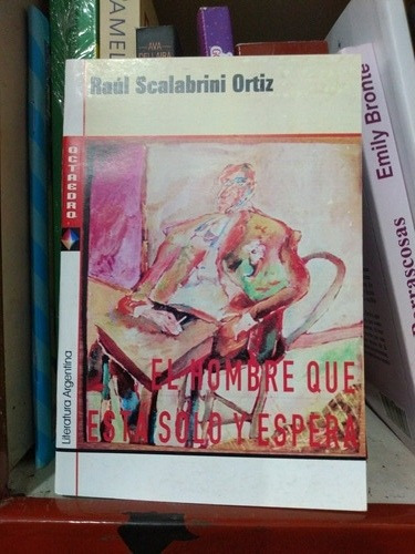 El Hombre Que Está Solo Y Espera Ortiz Octaedro Nuevo *