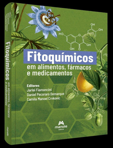 Fitoquimicos Em Alimentos, Farmacos E Medicamentos: Fitoquimicos Em Alimentos, Farmacos E Medicamentos, De Mau. Editora Manole, Capa Mole, Edição 1 Em Português, 2023