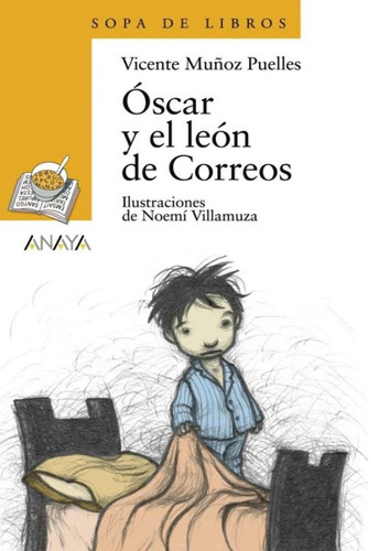 Oscar y el léon de Correos, de Munoz Puelles, Vicente. Editora Distribuidores Associados De Livros S.A., capa mole em español, 1998
