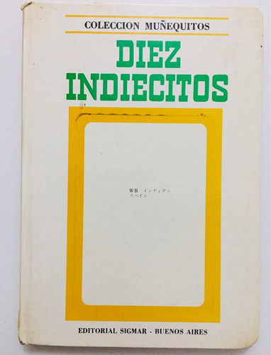 Diez Indiecitos. Daroqui-colección Muñequitos Sigmar 1972