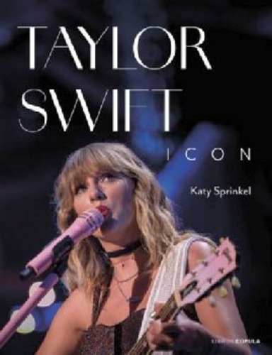 Libro Taylor Swift -tapa Dura - Katy Sprinkel--gandhi