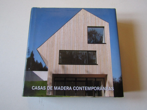 Casas De Madera Contemporaneas Francesco Zamora Mola