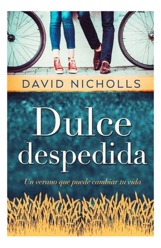 Dulce Despedida David Nicholls Libro Nuevo S