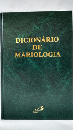 Dicionário De Mariologia Salvatore Meo / Stefano De Fiores