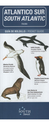 Atlantico Sur / South Atlantic  Fauna - Guía De Bolsillo/ Pocket Guide, de Beccaceci, Marcelo. Editorial South World, tapa blanda, edición 1 en español/inglés, 2014