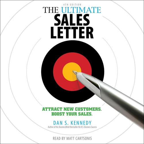 Libro: The Ultimate Sales Letter, 4th Edition: Attract New