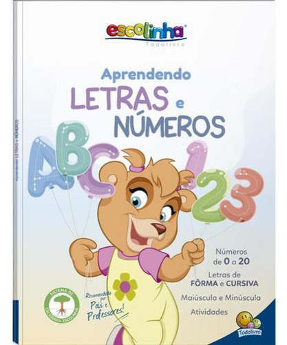 Aprendendo Letras E Números (escolinha Todolivro)