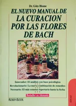 Comprar Nuevo Manual De Curacion Por Las Flores De Bach  Götz Blome