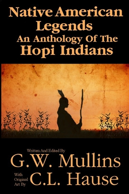 Libro Native American Legends An Anthology Of The Hopi In...