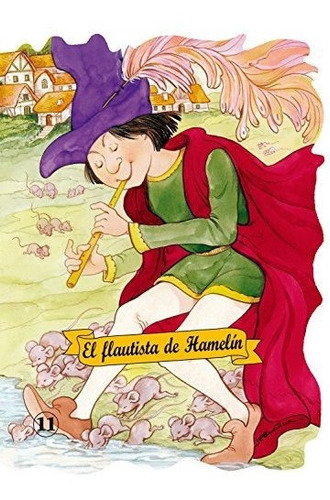 El Flautista De Hamelín, Colección Troquelados Clásicos