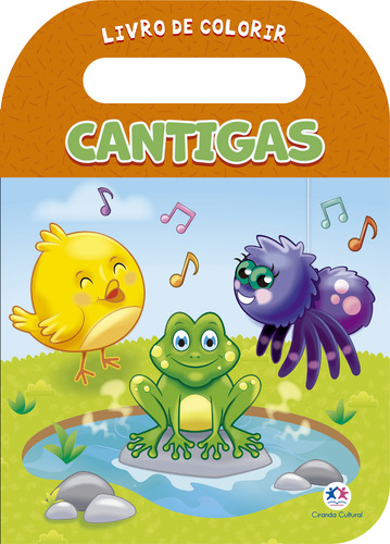 Cantigas, de Tubaldini Labão, Ieska. Colorir com alça Editorial Ciranda Cultural Editora E Distribuidora Ltda. em português, 2021