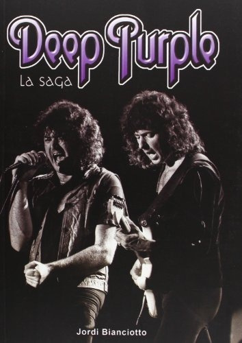 Deep Purple : La Saga, De Jordi Bianciotto. Editorial Quarentena Ediciones, Tapa Blanda En Español, 2013