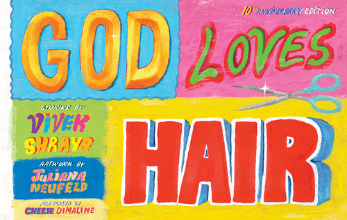 Libro God Loves Hair: 10th Anniversary Edition - Shraya, ...