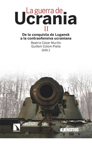 Libro: La Guerra De Ucrania Ii. Colom Piella, Guillem#cozar 