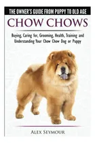 Comprar Libro: Chow Chow: La Guía Del Propietario Desde El Cachorro