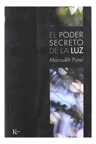 (oka) Poder Secreto De La Luz ,el - Patel , Mansukh - #c