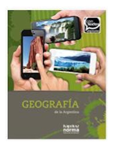 Geografía De La Argentina - Contextos Digitales - Kapelusz