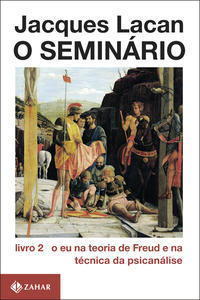 Seminario-livro 02 - Lacan, Jacques - Zahar