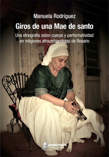 Giros De Una Mae De Santo - Rodríguez - Prohistoria
