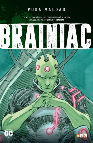 Pura Maldad: Brainiac  - Cary Bates