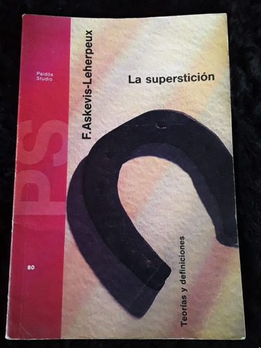 La Superstición ][ Teorías Y Definiciones | F. Askevis.