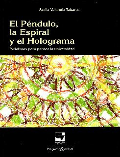 El Péndulo La Espiral Y El Holograma