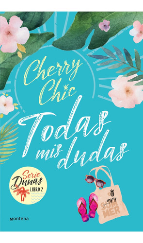 Todas Mis Dudas (dunas 2) - Cherry Chic