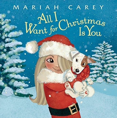 All I Want For Christmas Is You - Mariah Carey