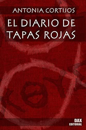 Libro: El Diario Tapas Rojas (spanish Edition)