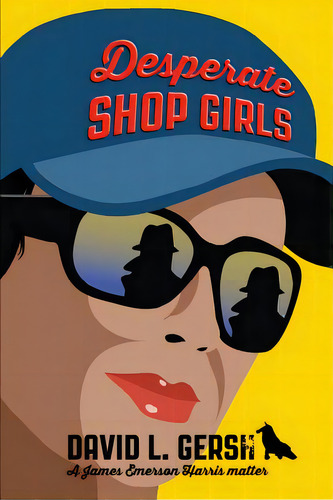 Desperate Shop Girls, De Gersh, David L.. Editorial Createspace, Tapa Blanda En Inglés