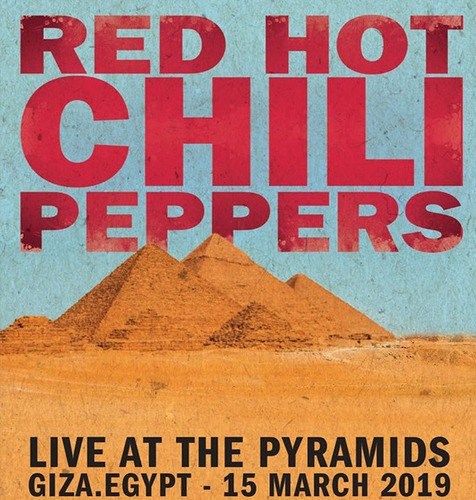 Red Hot Chili Peppers - Giza Pyramid Complex (bluray)