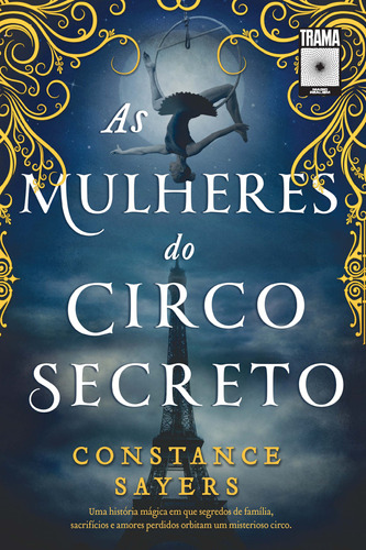 Livro As Mulheres Do Circo Secreto