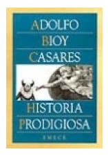 Libro Historia Prodigiosa De Bioy Casares Adolfo