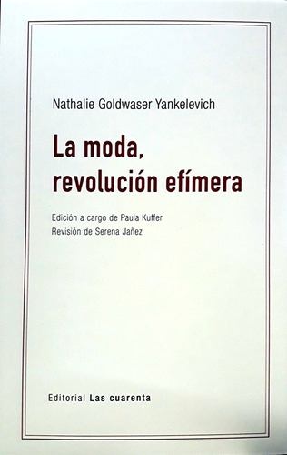La Moda , Revolucion Efimera - Goldwaser