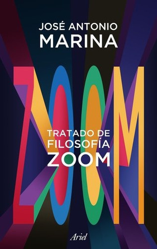 Tratado De Filosofía Zoom, De José Antonio Marina. Editorial Ariel En Español