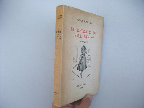 El Retrato De Lord Byron - Víctor Bonifacino (Usado)