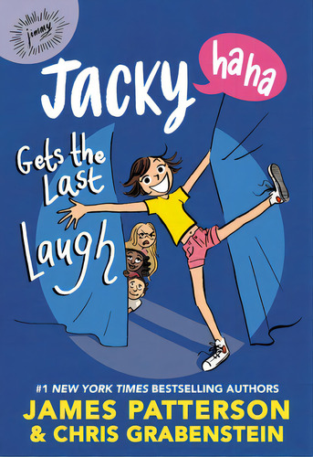 Jacky Ha-ha Gets The Last Laugh, De Patterson, James. Editorial Jimmy Patterson, Tapa Dura En Inglés