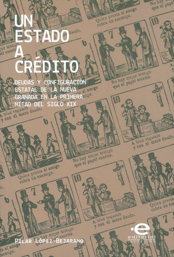 Un Estado A Crédito Deudas Y Configuración Estatal De La Nue