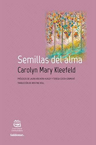 Semillas Del Alma - Kleefeld Carolyn Mary
