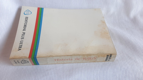Historia De Jujuy Emilio Bidondo Plus Ultra