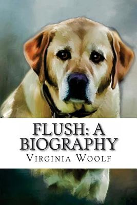 Libro Flush: A Biography Virginia Woolf - Benitez, Paula