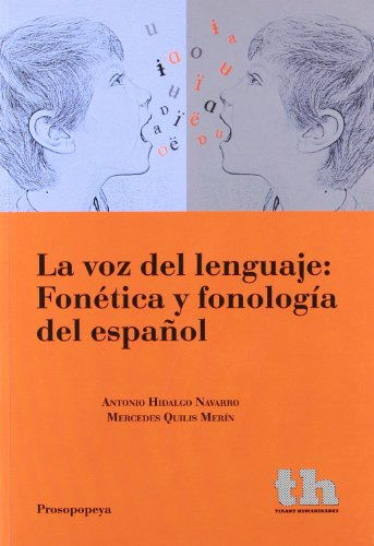 Voz Del Lenguaje,la-fonetica Y Fonologia Del Espa?ol (prosop