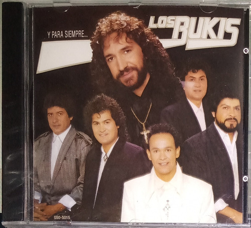 Los Bukis - Y Para Siempre